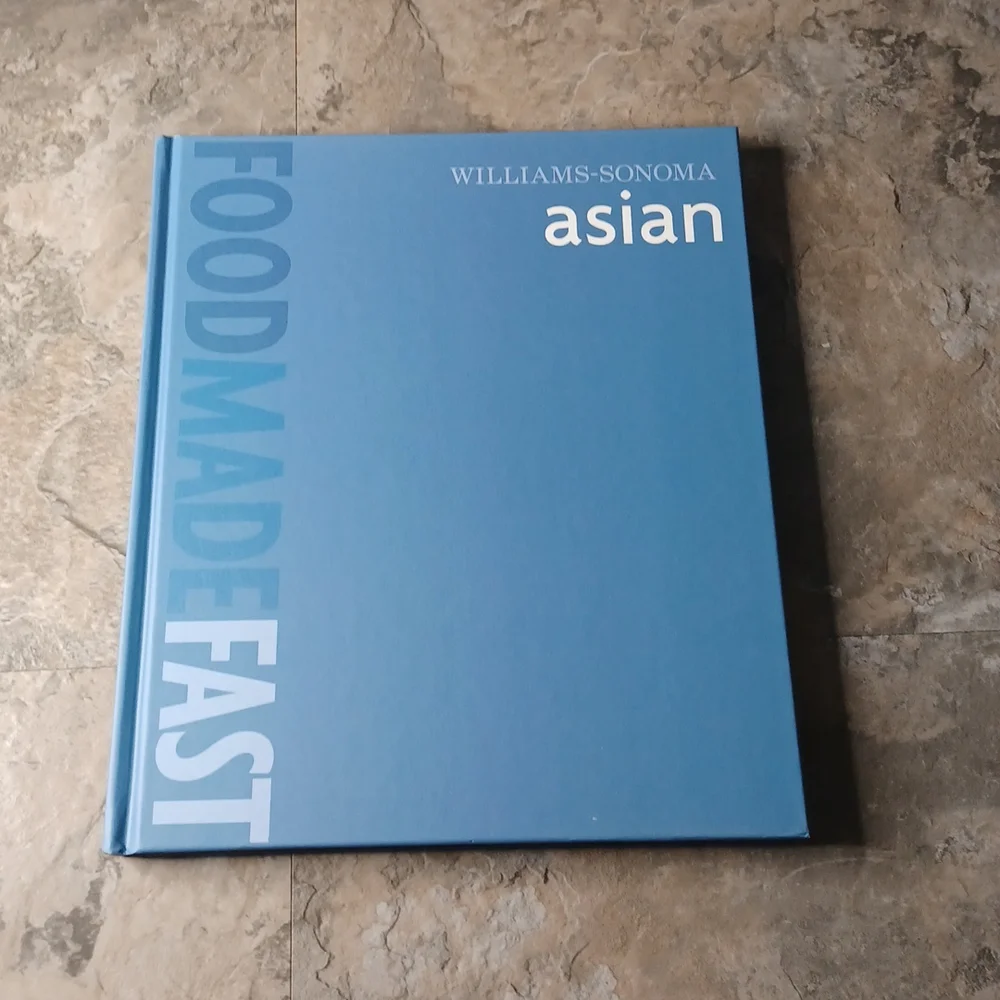 Williams Sonoma Asian Food Made Fast Cookbook